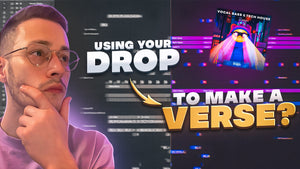 Make a Verse EASY Using Your Drop!