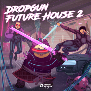 Dropgun Future House 2
